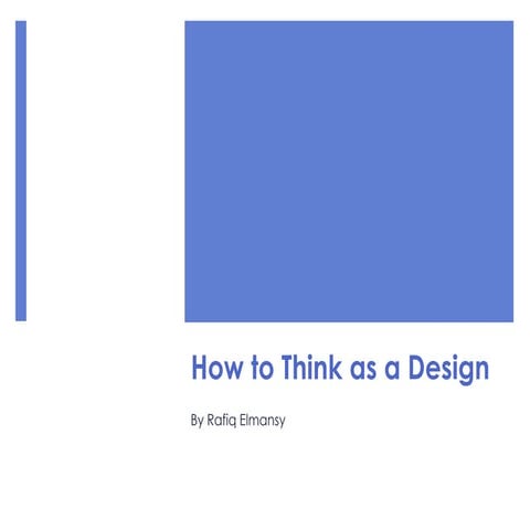 How to Think as a Designer - Creative Thinking