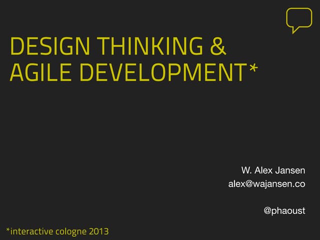 Design thinking and agile development