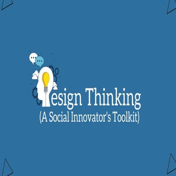 Design Thinking (A Social Innovator's Toolkit)