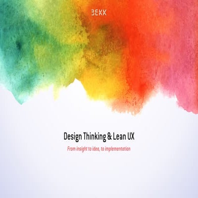 Design Thinking & Lean UX