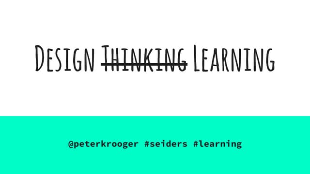 Design Thinking / Learning