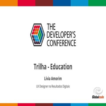 TDC2016POA | Trilha Education -  Design Thinking na Educação: Como aplicar no...