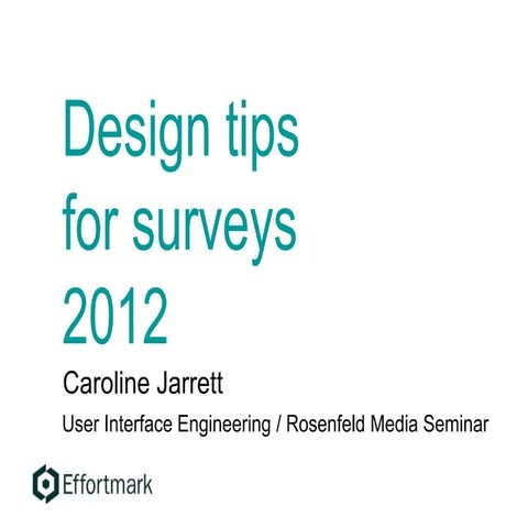 Design tips for surveys UIE 2012