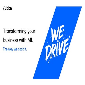 Vitaliy Diatlenko, Uklon. Transforming your business with machine learning. T...