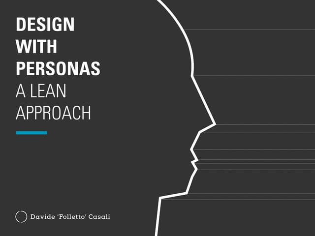 Design with Personas: A Lean Approach