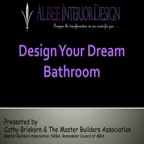 Design Your Dream Bathroom Presentation 2017
