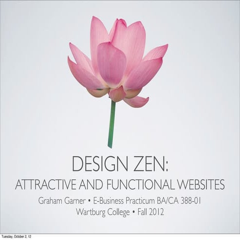 Design zen presentation, fall 2012
