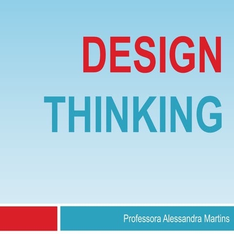 Desing thinking