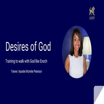 Desires of God-Apostle Michelle Peterson
