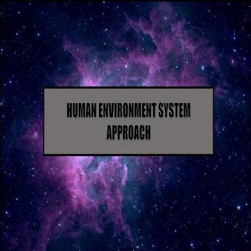 HUMAN ENVIRONMENT SYSTEM APPROACH/ES PPT