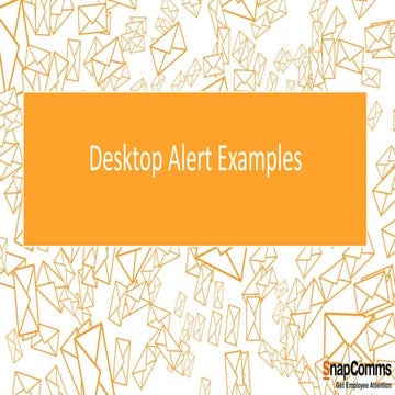Desktop Alert Examples