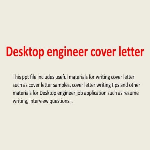 Desktop engineer cover letter