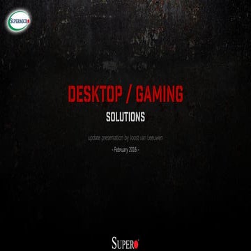 SuperO Desktop gaming solutions -by Supermicro