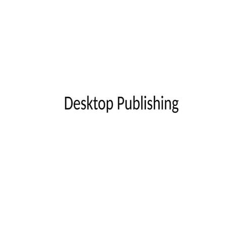 Desktop Publishing Example basics presentation
