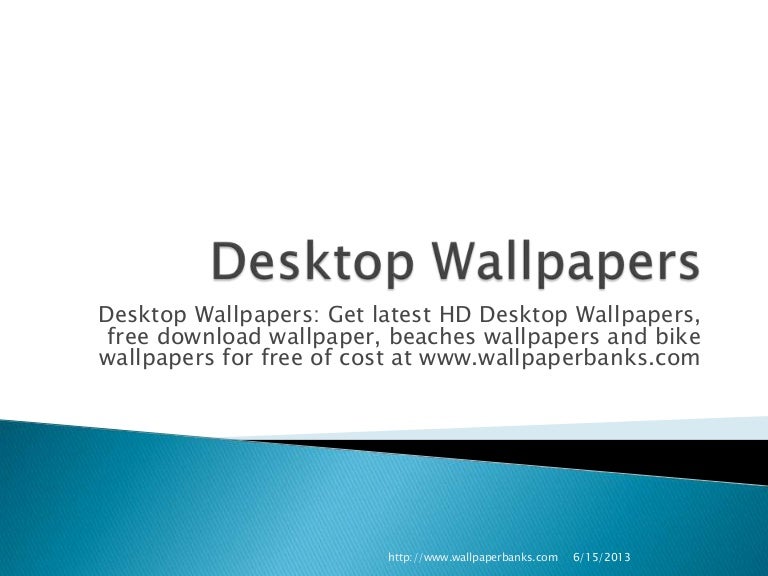 Desktop Wallpapers Images, Photos, Reviews