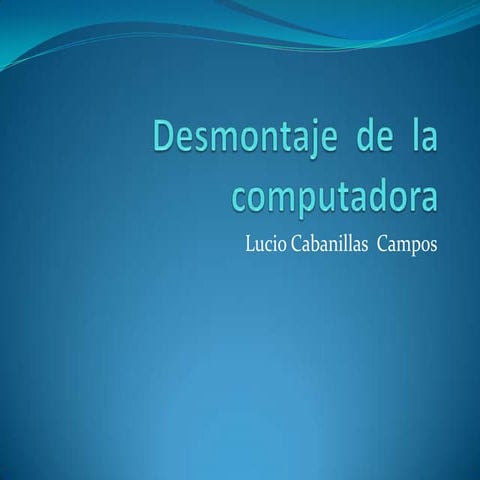 Desmontaje  De  La  Computadora