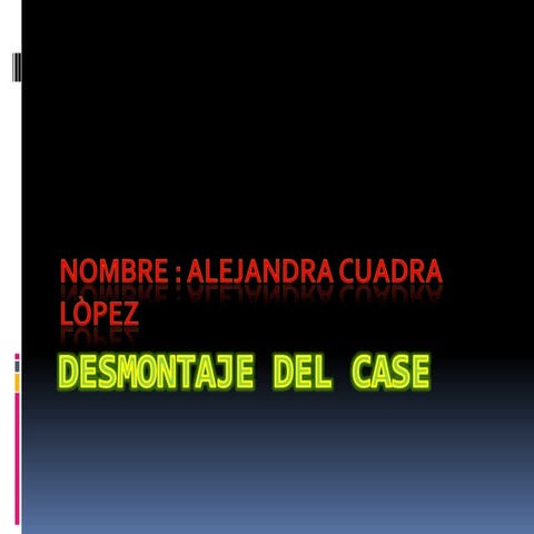 Desmontaje del case trabajo 3