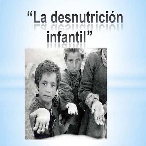 Desnutricion infantil