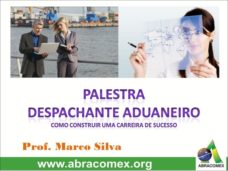 Como Construir uma Carreira de Sucesso Despachante Aduaneiro