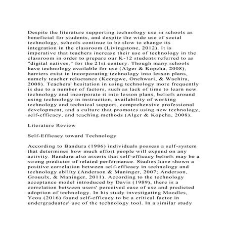 Despite the literature supporting technology use in schools as ben.docx