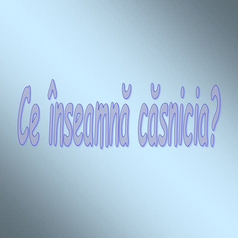 Despre Casnicie