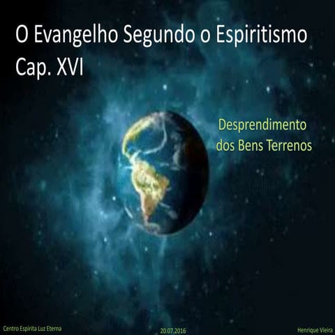 Desprendimento dos bens terrenos