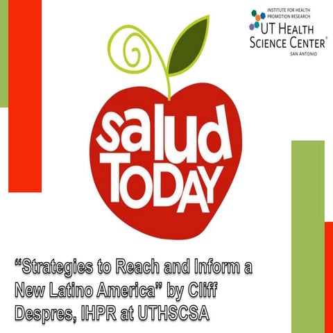 "Strategies to Reach and Inform a New Latino America" by Cliff Despres