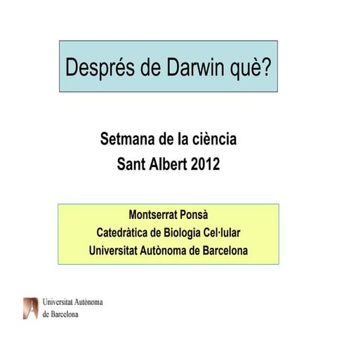 Després de darwin què?