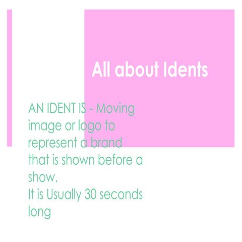 purposes of an ident | PPTX