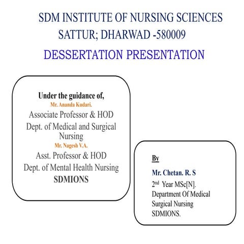 M.Sc. Nursing Dissertation Presentation for the Annual Examination