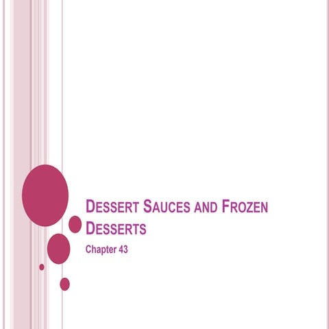 Desserts and sauces
