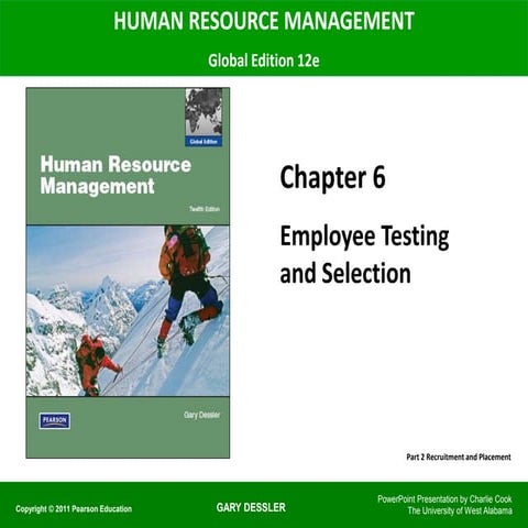 Dessler_HRM12e_PPT_06.ppt- employee testing and selection