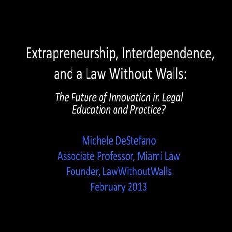 DeStefano, Extrapreneurs, Interdependence, & a Law Without Walls