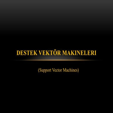 Destek vektör makineleri