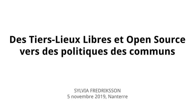 Des Tiers-Lieux Libres et Open Source vers des politiques des communs