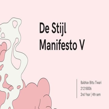 Presentation on De Stijl art's Manifesto V