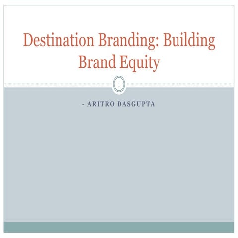 Destination Branding: Building Brand Equity