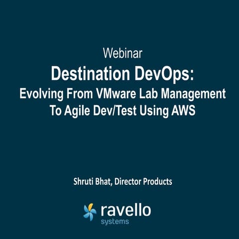 Destination DevOps: Evolving from VMware lab management to cloud-based agile ...