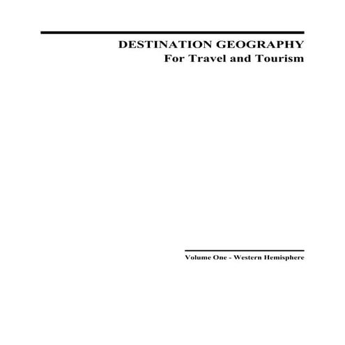 Destination geography for travel and tourism