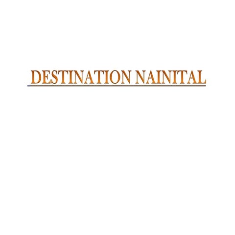 Destination nainital