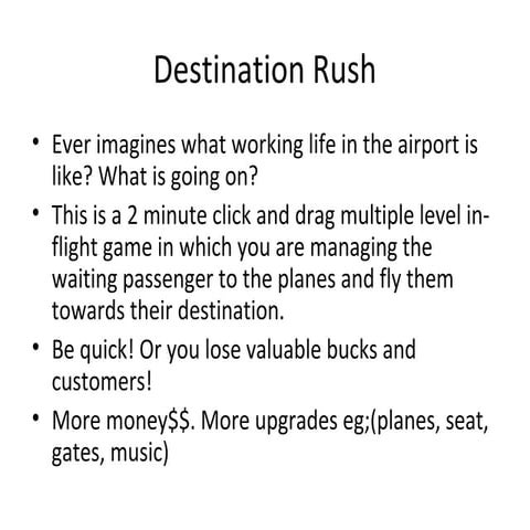 Destination rush1