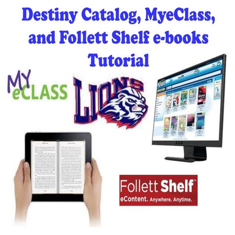 MyeClass, Ebooks, and navigating the Destiny Catalog