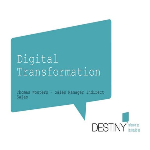 Destiny - Digital Transformation event 29 feb - EuroSys
