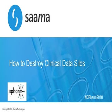 Destroy Data Siloes at Digital Innovations to Advance Clinical Trials