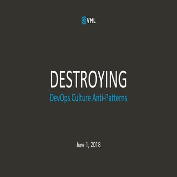 Destroying DevOps Culture Anti-Patterns