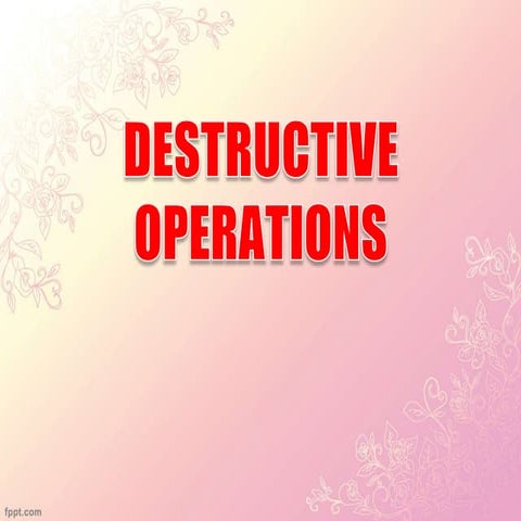 destructiveopeeeeeeeeeeeeeeeration-200430155210.ppt