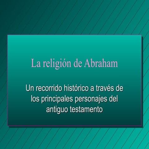 de abraham a los macabeos