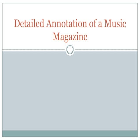 Detailed annotation of a music magazine | PPT