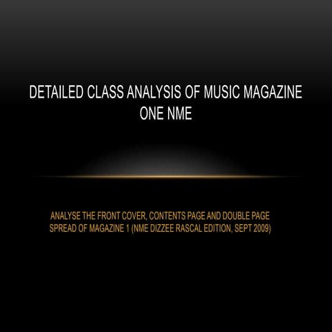Detailed class analysis of music magazine one nme
