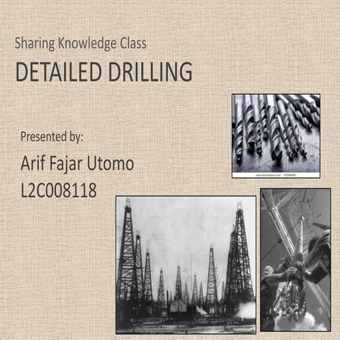 Detailed drilling